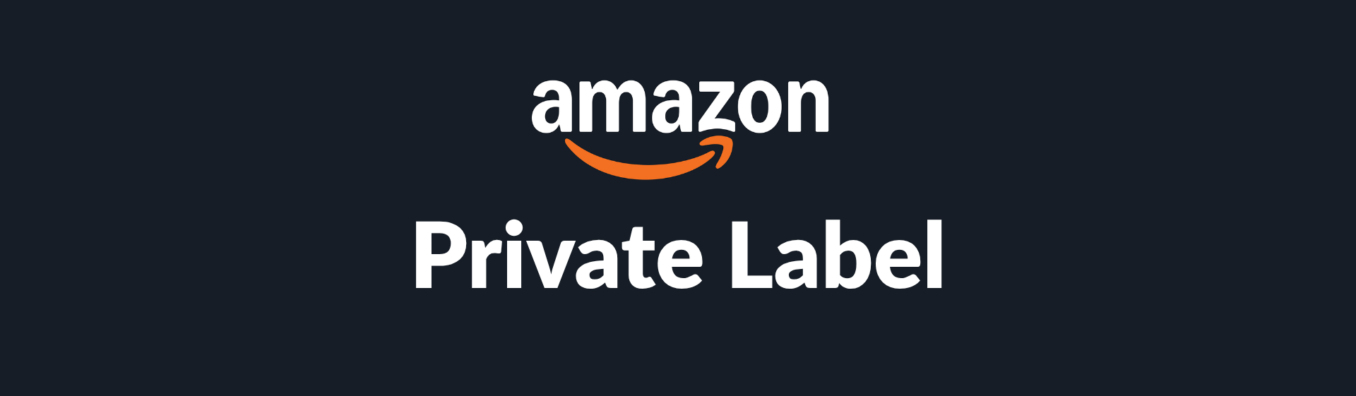 Amazon Private Label